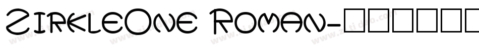 ZirkleOne Roman字体转换